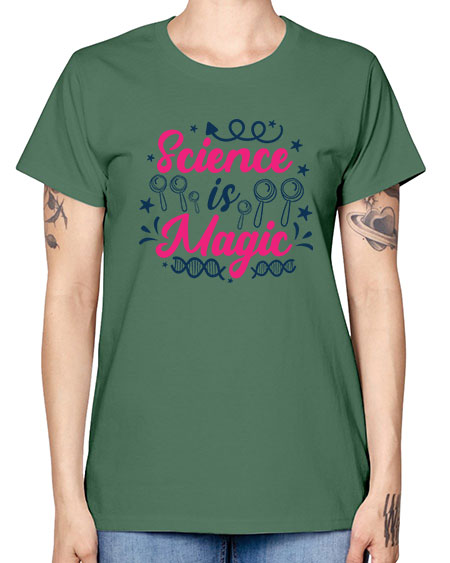 science is magic 90# - general science -  Missy T-Shirt