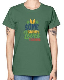 some bunny loves teaching Style 359# - teacher -  Missy T-Shirt