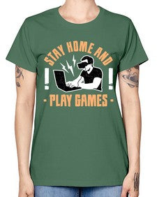 stay home and play game 153# - video games -  Missy T-Shirt
