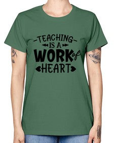 teaching it a work of heart Style 405# - teacher -  Missy T-Shirt