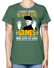 to get a life game 159# - video games -  Missy T-Shirt