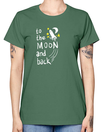 to the moon and back 9# - moon -  Missy T-Shirt