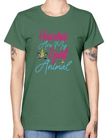 unicorns are my spirit animal 526# - unicorn -  Missy T-Shirt