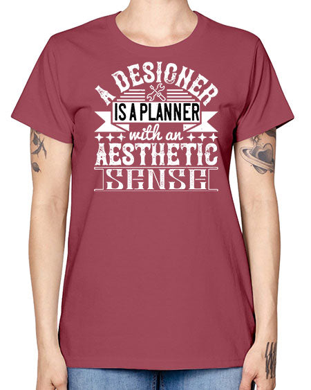 A designer is a planner with an aesthetic sense Style 9# - architect -  Missy T-Shirt