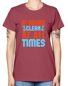 All surfaces clean at all times Style 38# - cleaner -  Missy T-Shirt