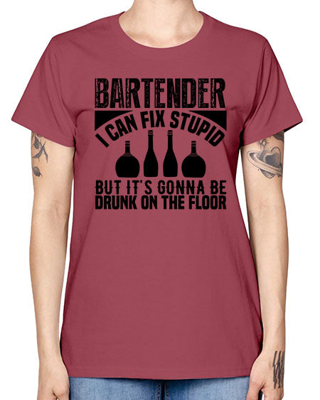 Bartender I can fix Style 54# - bartender -  Missy T-Shirt