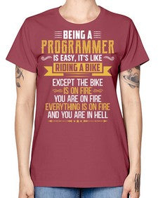 Being a Programmer 3# - computer -  Missy T-Shirt