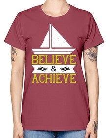 Believe  Achieve 23# - boats -  Missy T-Shirt