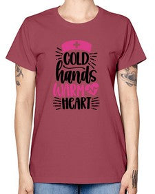 Cold Hands Warm Heart Style Style 676# - nurse -  Missy T-Shirt