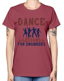 DANCE LESSONS FOR ENGINEERS Style 111# - engineer -  Missy T-Shirt