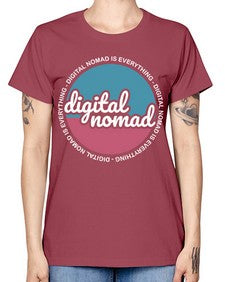 Digital Nomad is Everything 21# - internet -  Missy T-Shirt