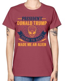 Donal trump made me an alien 51# - ufo -  Missy T-Shirt