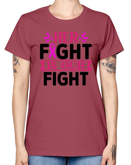 Her Fight is Our Fight 22# - breast cancer -  Missy T-Shirt