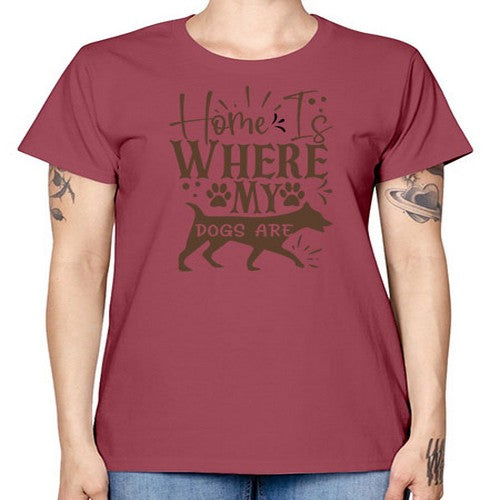Home Is Where My Dogs Are Style 84# - dogs -  Missy T-Shirt