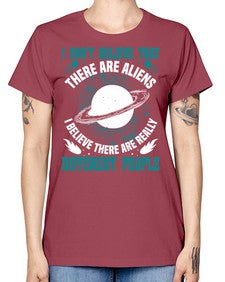 I dont belive that there are aliens 8# - ufo -  Missy T-Shirt