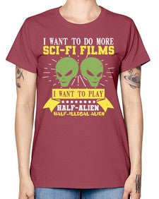 I want to do more SciFi films 20# - ufo -  Missy T-Shirt
