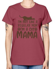 Im Not Like A Regular Mom Im A Cat Mama Style 17# - cats -  Missy T-Shirt