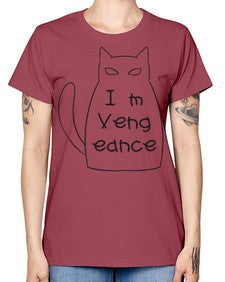 Im Vengeance - cats -  Missy T-Shirt