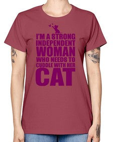 Im a strong independent woman who needs to cuddle with her cat - cats -  Missy T-Shirt