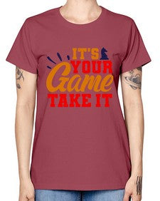 Its your game Take it 128# - chess -  Missy T-Shirt