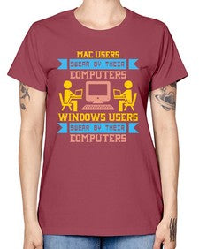 Mac users swear by their computers 25# - computer -  Missy T-Shirt