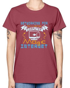 Networking for dummies your computer magic internet 22# - computer -  Missy T-Shirt