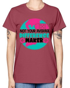 Not Your Averange Difference Maker Style Style 1139# - nurse -  Missy T-Shirt