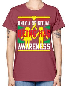 Only a spiritual being has awareness Style 34# - Self awareness -  Missy T-Shirt