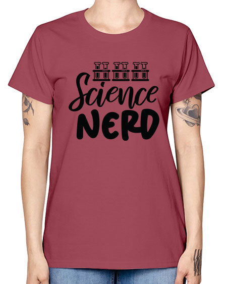 Science Nerd 64# - general science -  Missy T-Shirt
