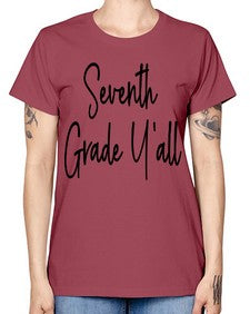 Seventh Grade Yall 870# - seventh grade -  Missy T-Shirt
