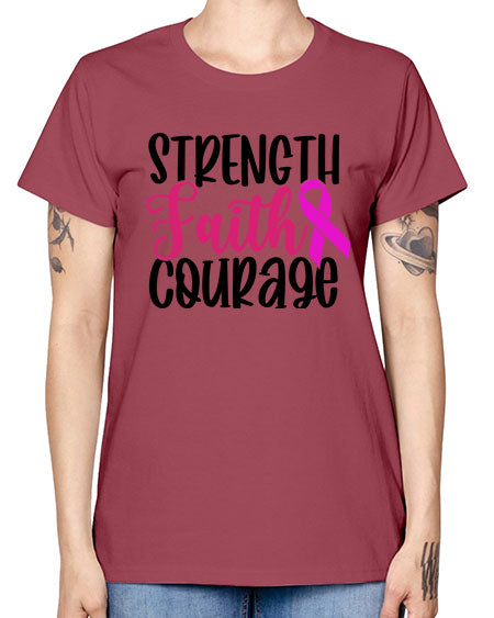Strength Faith Courage 7# - breast cancer -  Missy T-Shirt