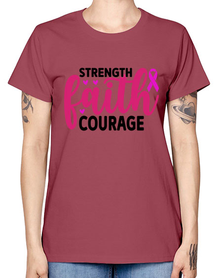 Strength Faith Courage 8# - breast cancer -  Missy T-Shirt