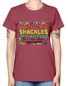 Take The Shackles Off My Feet Juneteenth 34# - black juneteenth -  Missy T-Shirt