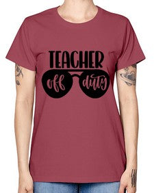 Teacher Off Duty Style 1461# - teacher -  Missy T-Shirt