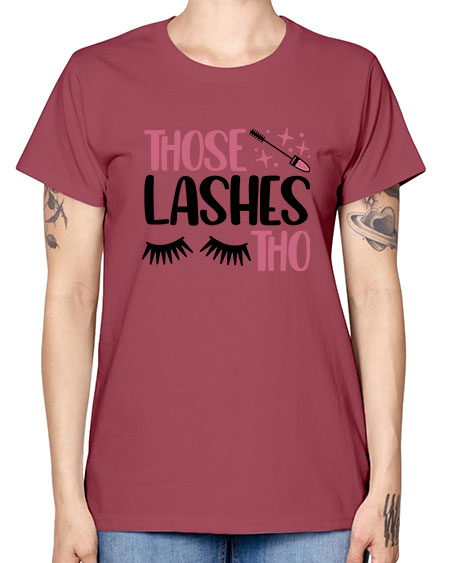 Those Lashes Tho Style 11# - beauty - fashion -  Missy T-Shirt