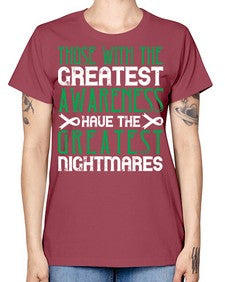 Those with the greatest awareness have the greatest nightmares Style 12# - Self awareness -  Missy T-Shirt