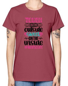 Tough On The Outside Style Style 1580# - nurse -  Missy T-Shirt