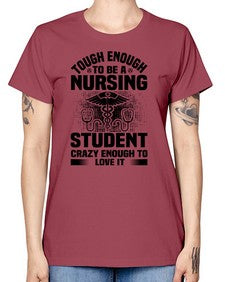 Tough enough Style 1579# - nurse -  Missy T-Shirt