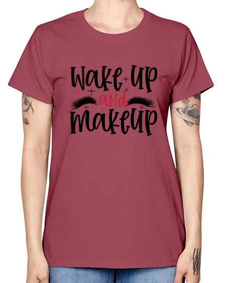 Wake up and makeup design Style 214# - beauty - fashion -  Missy T-Shirt