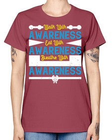 Walk with awareness Eat with awareness Breathe with awareness Style 9# - Self awareness -  Missy T-Shirt