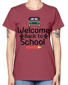 Welcome Back to School 996# - last day of school -  Missy T-Shirt