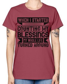 When I started counting my blessings my whole life turned around Style 9# - volunteer -  Missy T-Shirt