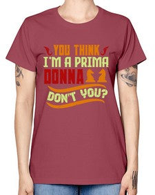You think Im a prima donna dont you 173# - chess -  Missy T-Shirt