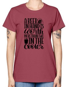 a beer in hand is worth 516# - beer -  Missy T-Shirt