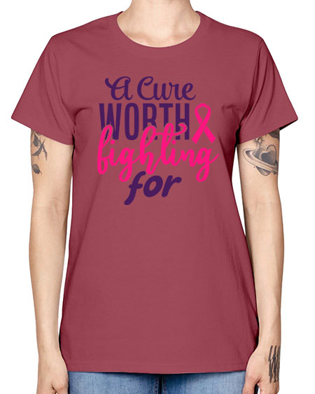 a cure worth fighting for Style 17# - breast cancer -  Missy T-Shirt
