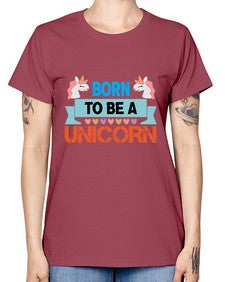 born to be a unicorn 65# - unicorn -  Missy T-Shirt