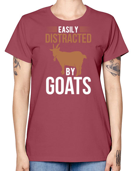 easily distracted by goats Style 5# - goat -  Missy T-Shirt
