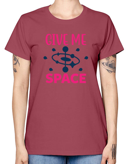 give me space 29# - space -  Missy T-Shirt