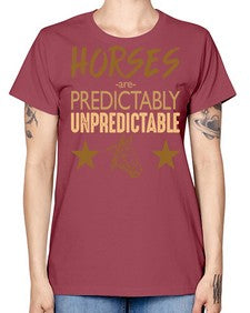 horses are unpredictable - horse -  Missy T-Shirt