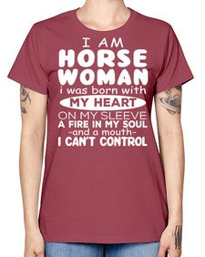 i am horse woman i was born with my heart - horse -  Missy T-Shirt